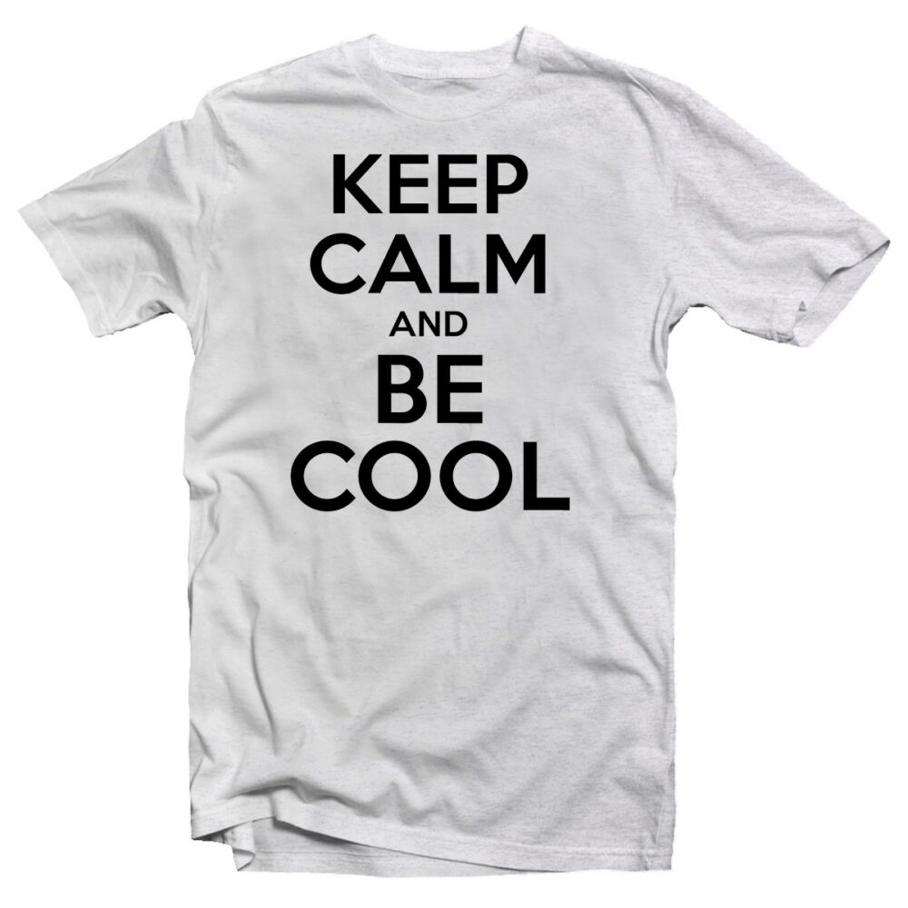 Keep Calm And Be Cool Ajándék Póló