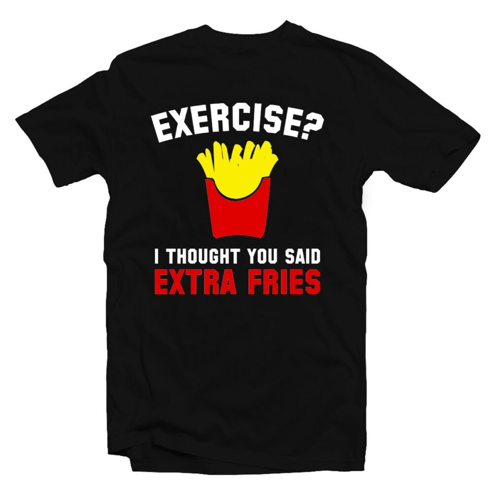Exercise? Extra Fries' Vicces Kondis Póló