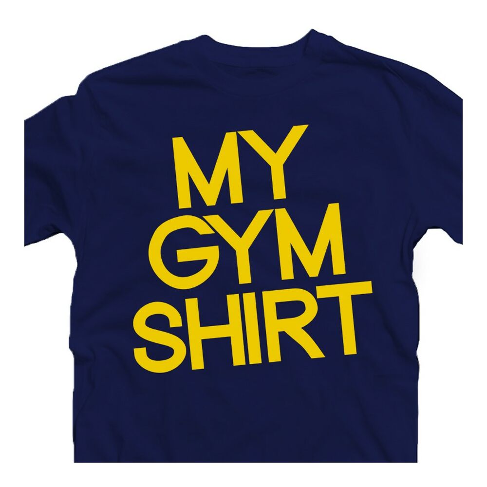 My Gym Shirt' Vicces Kondis Póló 2