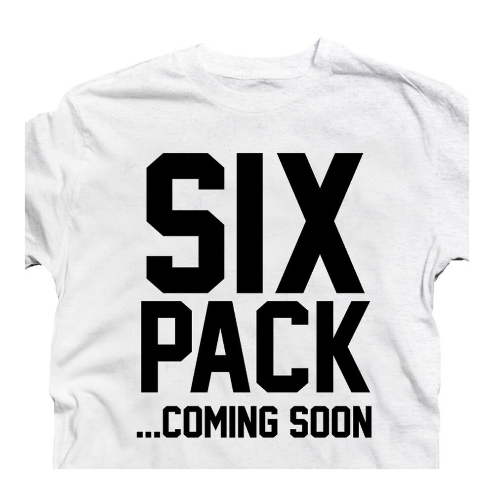 Six Pack… Coming Soon' Vicces Kondis Póló 2