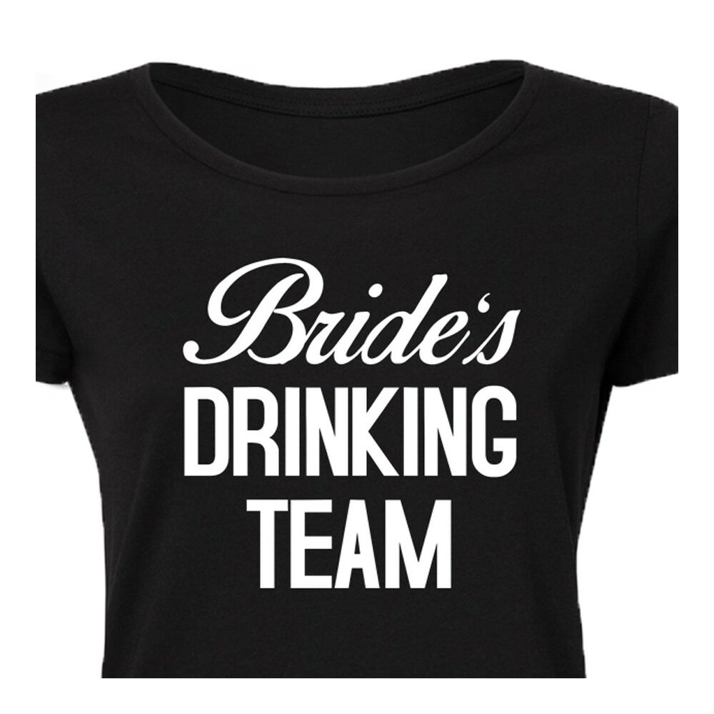 Bride's Drinking Team' Feliratos Lánybúcsú Női Póló 2