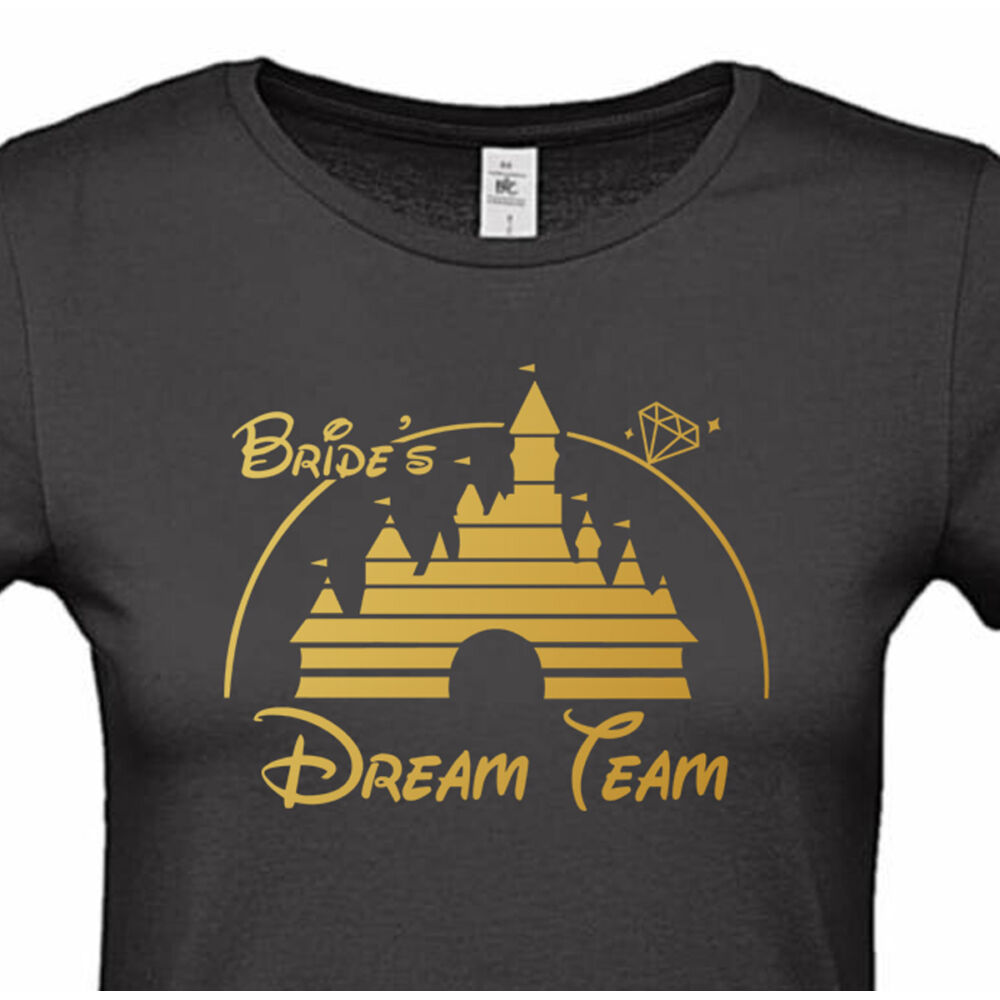 The Bride's DreamTeam Disney Castle Ajándék Parti Póló Lánybúcsúra 3