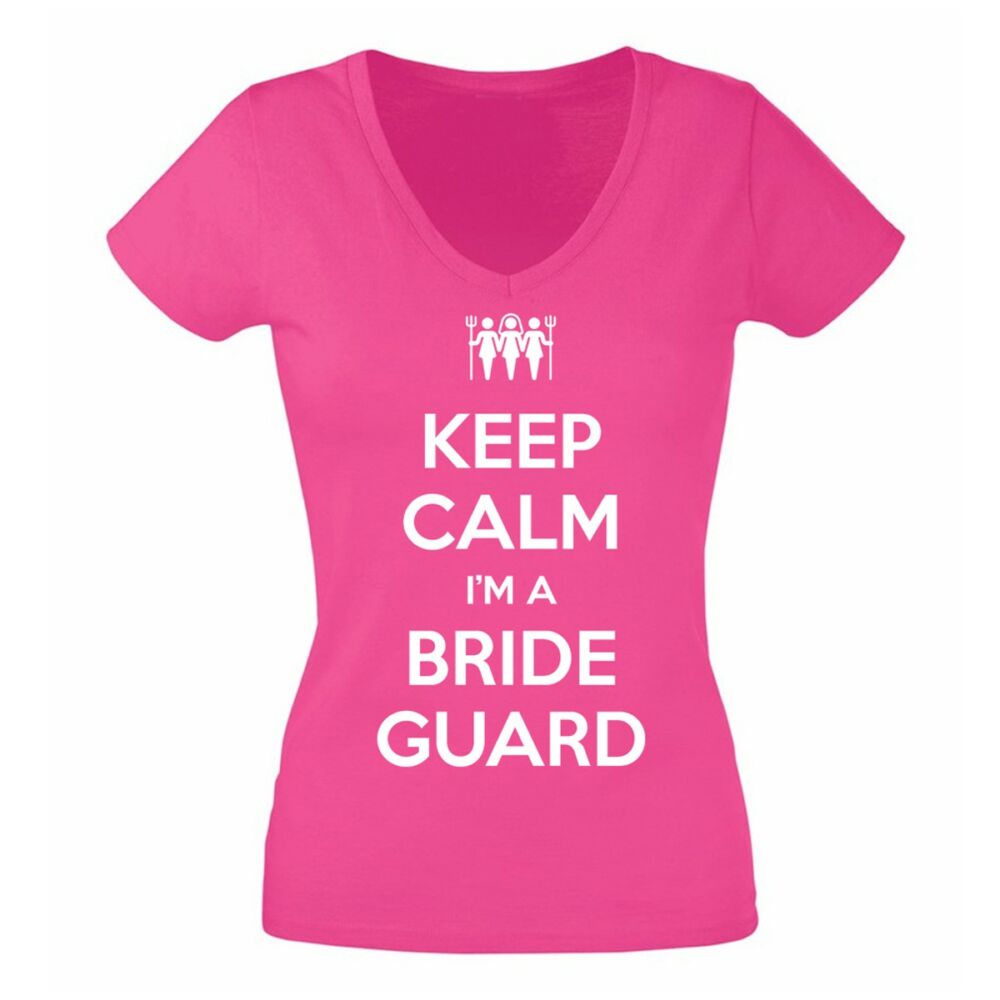 Keep Calm I'm a Bride Guard' Feliratos Lánybúcsú Női Póló