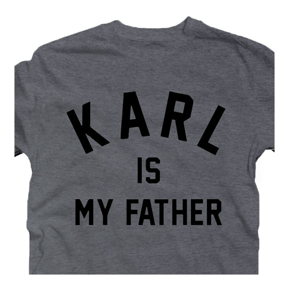 Karl is My Father Feliratos Vicces Póló 2