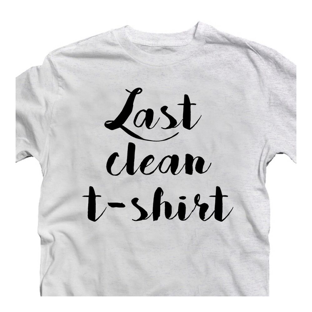 Last Clean T-shirt Feliratos Vicces Póló 2