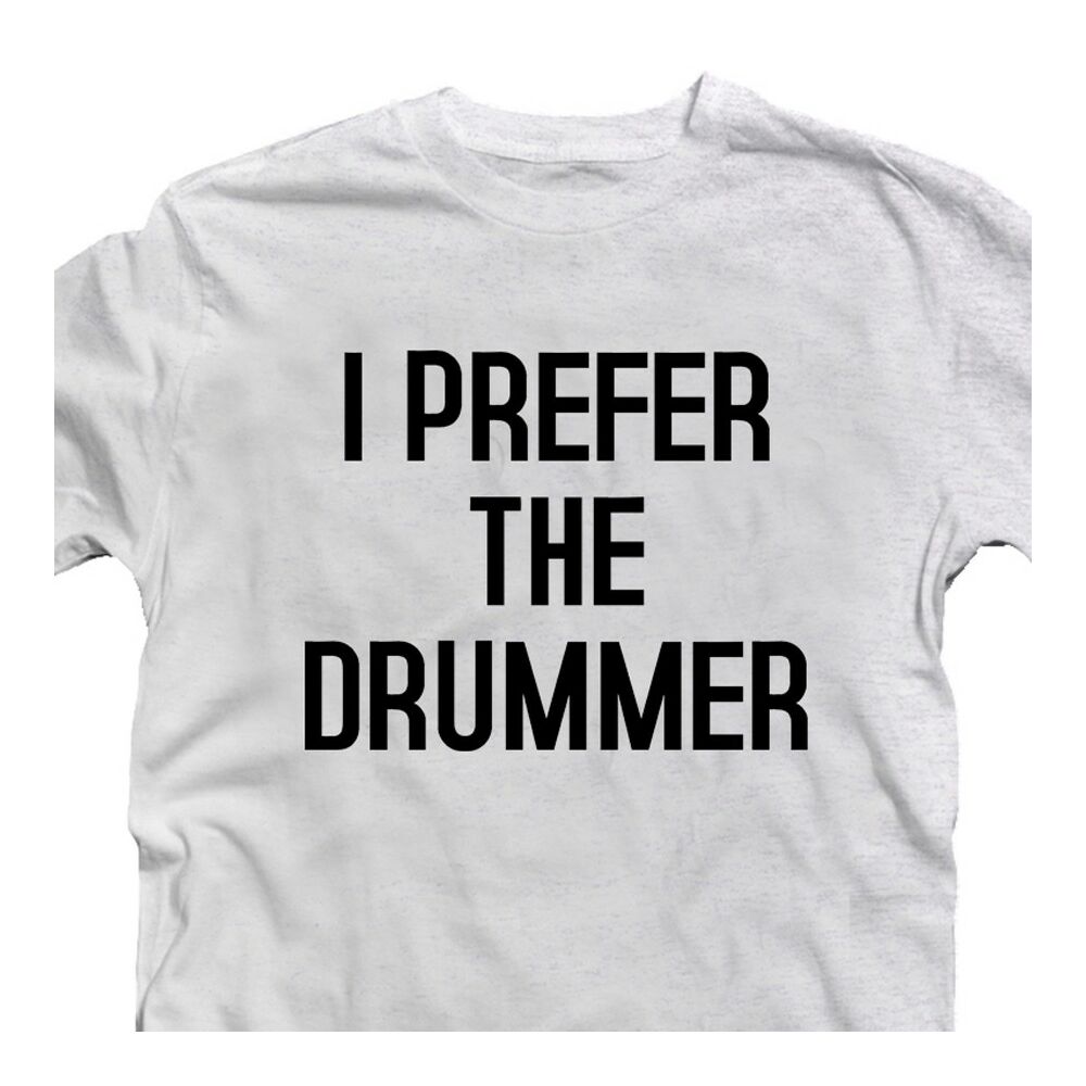 I Prefer the Drummer Zenei Feliratos Póló 2