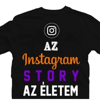 Kép 4/4 - Az Instagram Story Az Életem Vicces Póló 2