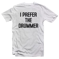 Kép 1/3 - I Prefer the Drummer Zenei Feliratos Póló