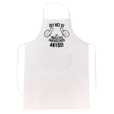 Így Néz Ki Egy Tökéletes Anyós Ajándék Kötény Így Néz Ki Egy Tökéletes Anyós Ajándék Kötény