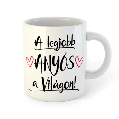 A Legjobb Anyós a Világon Ajándék Bögre