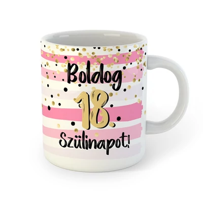 Boldog 18. Szülinapot Feliratú Pink Arany Ajándék Bögre