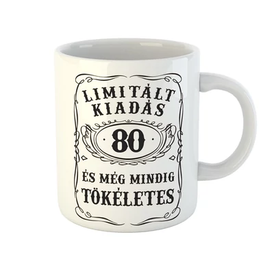 Limitált Kiadás - 80. Születésnapra Ajándék Bögre