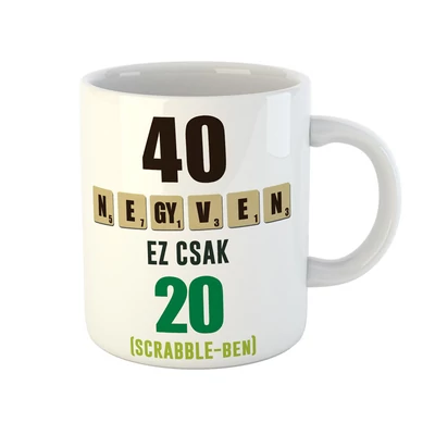 40 az új 20 - Vicces Ajándék Szülinapi Bögre