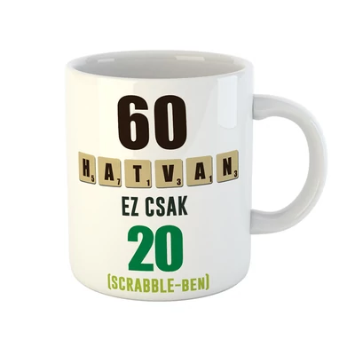 60 az új 20 - Vicces Ajándék Szülinapi Bögre