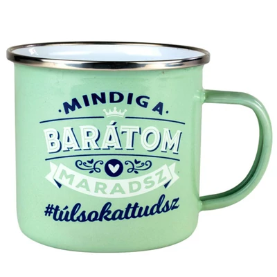 Ajándék Fém Bögre Ismerősnek - Barátnő