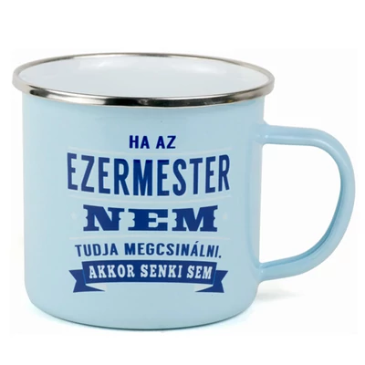 Ajándék Fém Bögre Ismerősnek - Ezermester