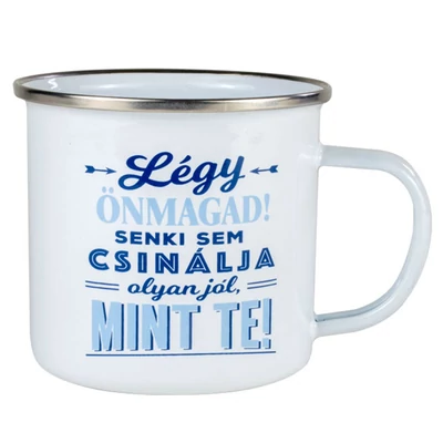 Ajándék Fém Bögre Ismerősnek - Légy önmagad