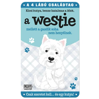 Vau és Miau Kutyás Ajándék Fém Ajtótábla - Westie