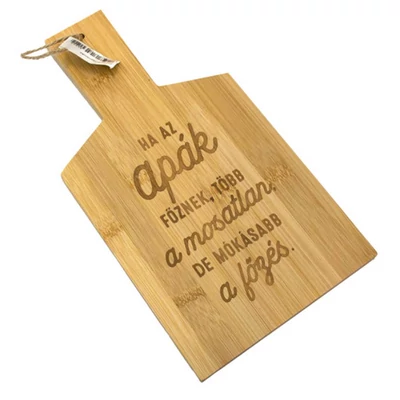 Ha az Apák Főznek, Több a Mosatlan... Ajándék Bambusz Vágódeszka Ha az Apák Főznek, Több a Mosatlan... Ajándék Bambusz Vágódeszka