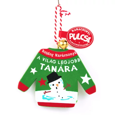 Karácsonyi Pulcsi Dísz: A Világ Legjobb Tanára - Hóember
