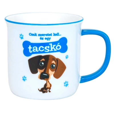 Csak Szeretet Kell és Egy Tacskó Ajándék Bögre Kutya Gazdiknak