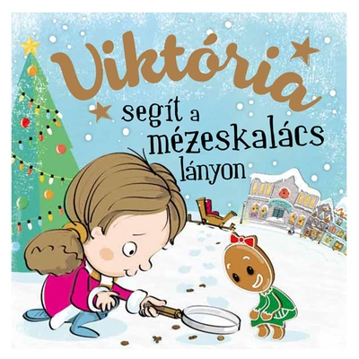 Névre Szóló Mesekönyv - Mézeskalács - Viktóra