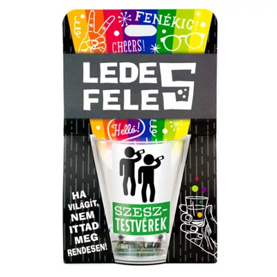 Szesztestvérek Feliratú Led-es Ajándék Felespohár