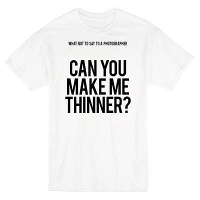 Can You Make Me Thinner?' Feliratos Póló Can You Make Me Thinner?' Feliratos Póló