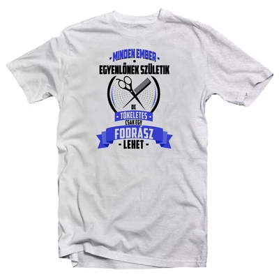 Fodrász - Szakmás, Foglalkozások Ajándék Póló