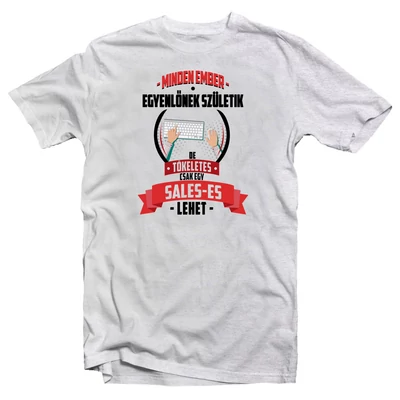 Sales Menedzser - Szakmás, Foglalkozások Ajándék Póló