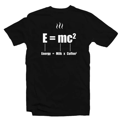 Energy + Milk = Coffee Ötletes Vicces Póló