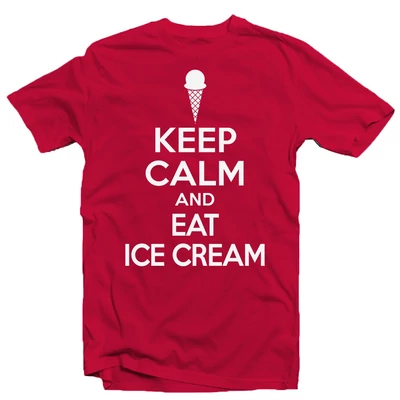 Keep Calm And Eat Ice Cream Meglepetés Póló Keep Calm And Eat Ice Cream Meglepetés Póló