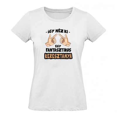 Így Néz Ki Egy Fantasztikus Keresztanya Ajándék Póló Így Néz Ki Egy Fantasztikus Keresztanya Ajándék Póló
