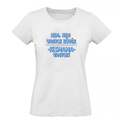 Nem Vagyok Kövér. Kismama Vagyok Vicces Ajándék Póló