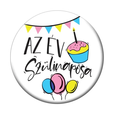 Szülinapi Kitűzők
