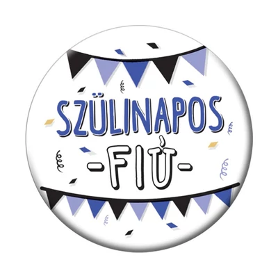 Szülinapos Fiú Kék És Fekete Színű Ajándék Parti Kitűző Szülinapra - 5,5 cm Szülinapos Fiú Kék És Fekete Színű Ajándék Parti Kitűző Szülinapra - 5,5 cm