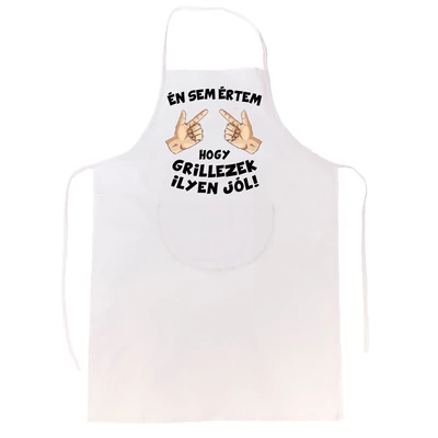 Én Sem Értem Hogy Grillezek Ilyen Jól Vicces Ajándék Kötény