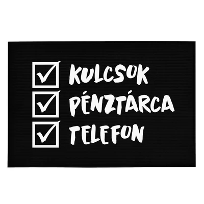 Kulcsok, Pénztárca, Telefon' Vicces, Tréfás Lábtörlő Kulcsok, Pénztárca, Telefon' Vicces, Tréfás Lábtörlő