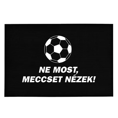 Ne Most, Meccset Nézek!' Vicces, Tréfás Lábtörlő