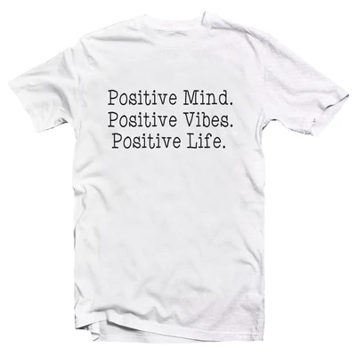 Positive Mind, Positive Vibes, Positive Live Motiváló, Idézetes Póló Positive Mind, Positive Vibes, Positive Live Motiváló, Idézetes Póló