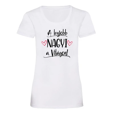 Legjobb Nagyi a Világon Ajándék Póló Legjobb Nagyi a Világon Ajándék Póló