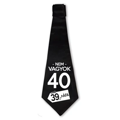 Nem Vagyok 40, Csak 39 + Áfa Ajándék Szülinapi Nyakkendő