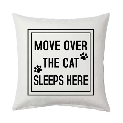 Move Over. The Cat Sleeps Here Ajándék Párna
