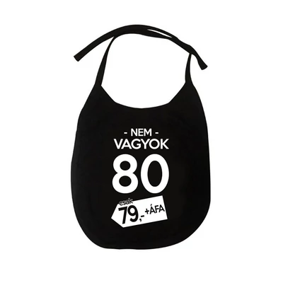 Nem Vagyok 80, Csak 79 + Áfa Ajándék Szülinapi Pártedli