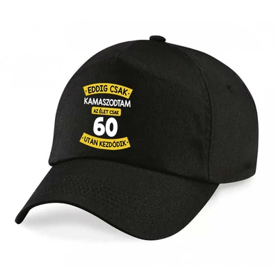 Eddig Csak Kamaszodtam..., 60. Szülinapi Ajándék Baseball Sapka