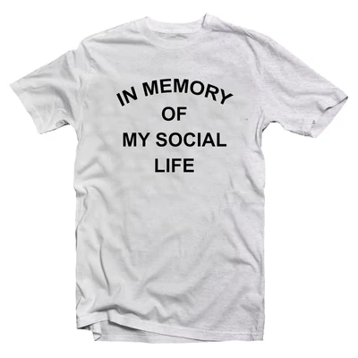 In Memory Of My Social Life Vicces Póló
