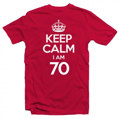 KEEP CALM, I'M 70 Szülinapi Ajándék Póló