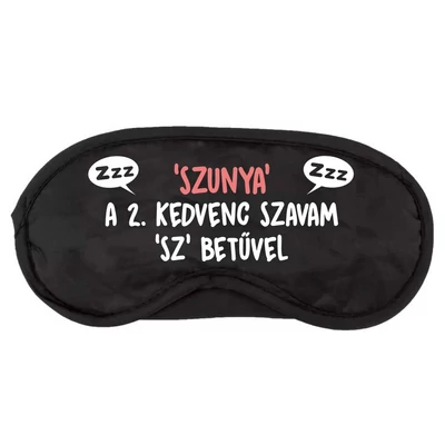 Szunya a 2. Kedvenc… Vicces Ajándék Szemlekötő Maszk Szunya a 2. Kedvenc… Vicces Ajándék Szemlekötő Maszk