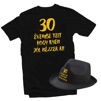 30 Évembe Telt Hogy Ilyen Jól Nézzek Ki! Szülinapi Ajándék Csomag - Alap 30 Évembe Telt Hogy Ilyen Jól Nézzek Ki! Szülinapi Ajándék Csomag - Alap