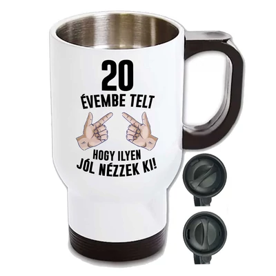 20 Évembe Telt... Szülinapi Ajándék Utazó Bögre